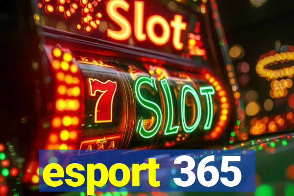 esport 365