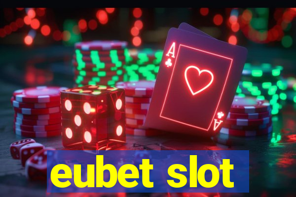 eubet slot