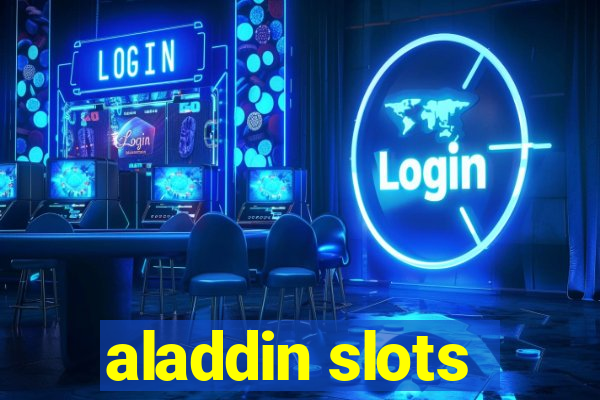 aladdin slots