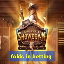 folds in betting