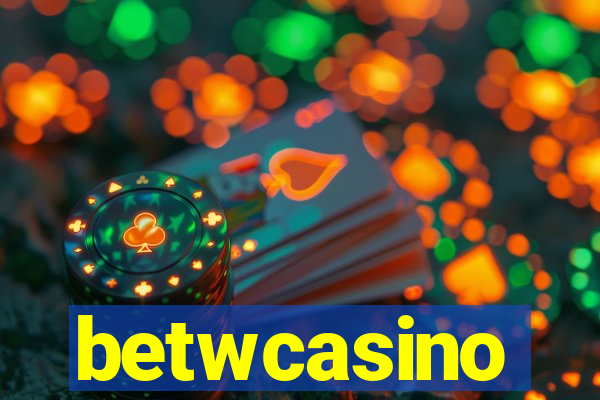 betwcasino