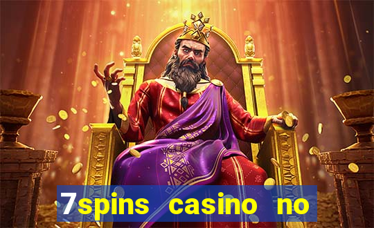 7spins casino no deposit bonus codes