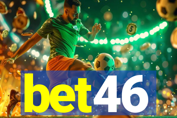 bet46