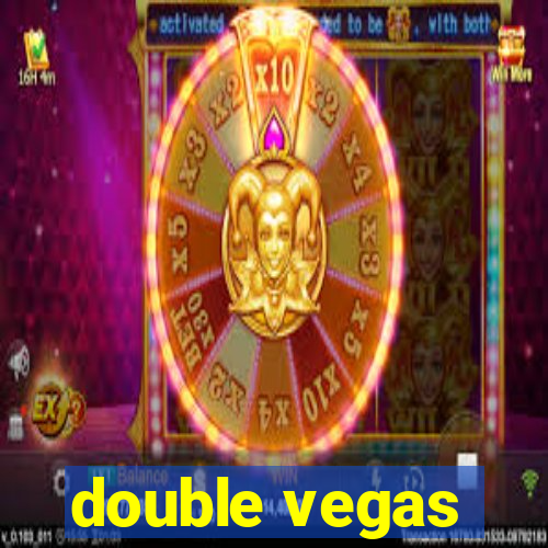 double vegas