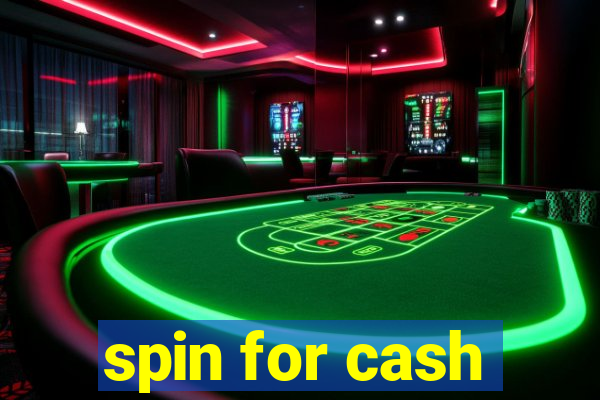 spin for cash