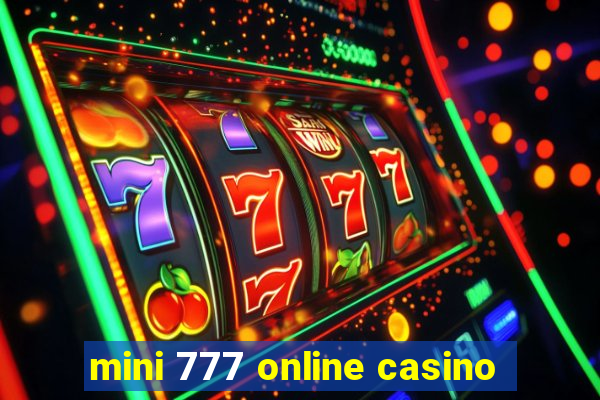 mini 777 online casino