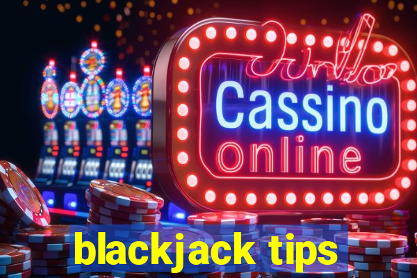 blackjack tips