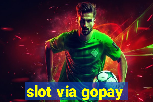 slot via gopay