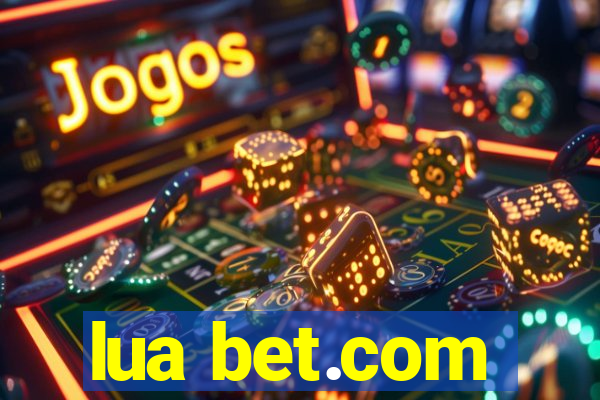 lua bet.com