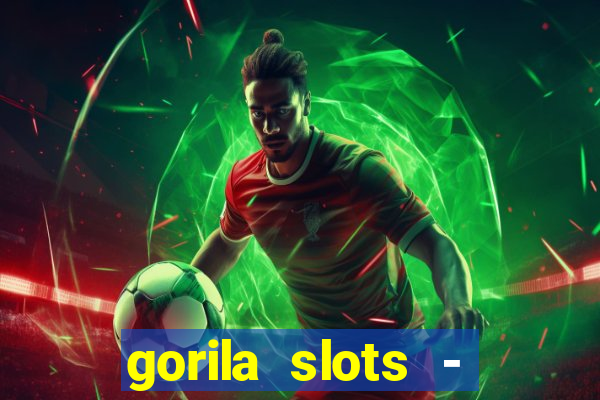 gorila slots - wild casino