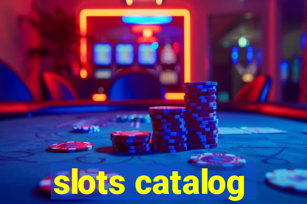 slots catalog