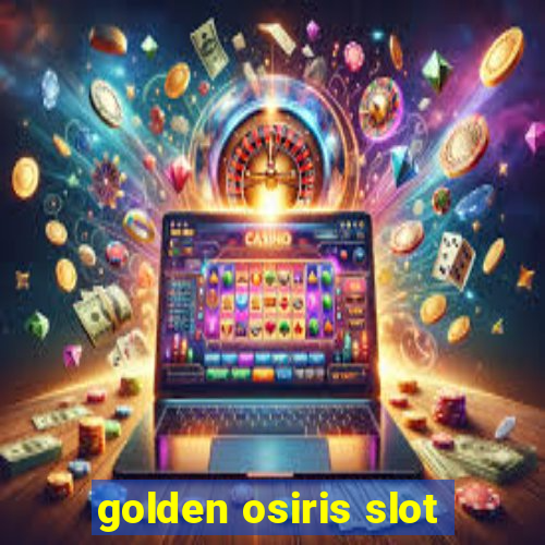 golden osiris slot