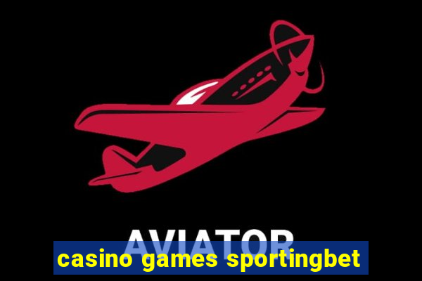 casino games sportingbet