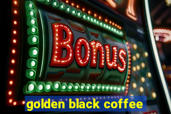 golden black coffee