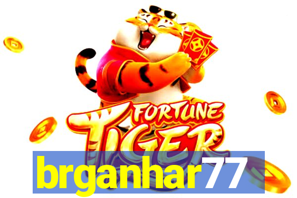 brganhar77