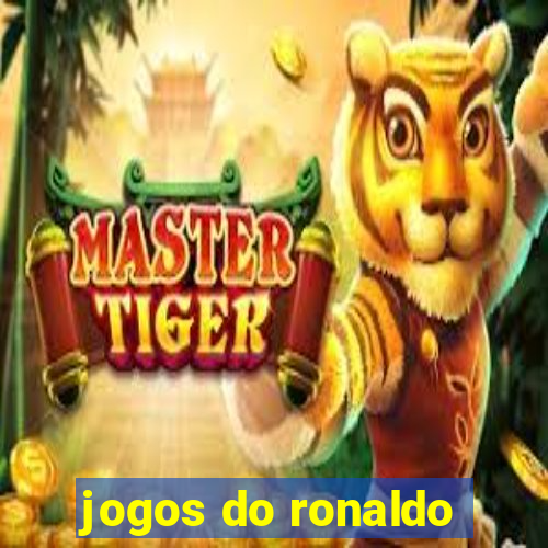 jogos do ronaldo