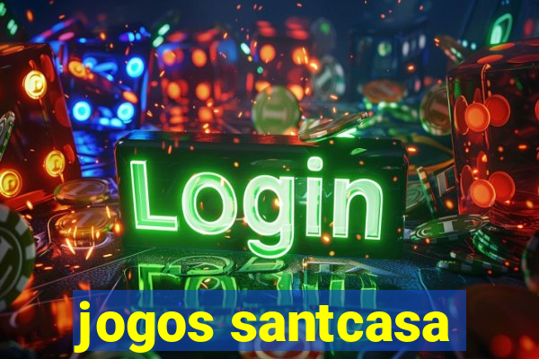 jogos santcasa