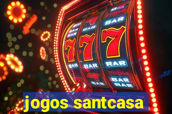 jogos santcasa