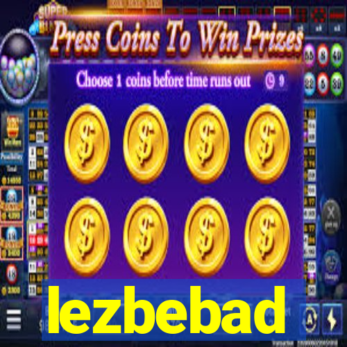 lezbebad