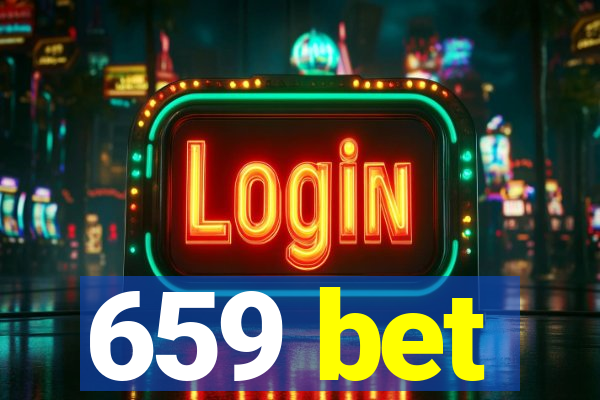 659 bet