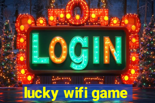 lucky wifi game