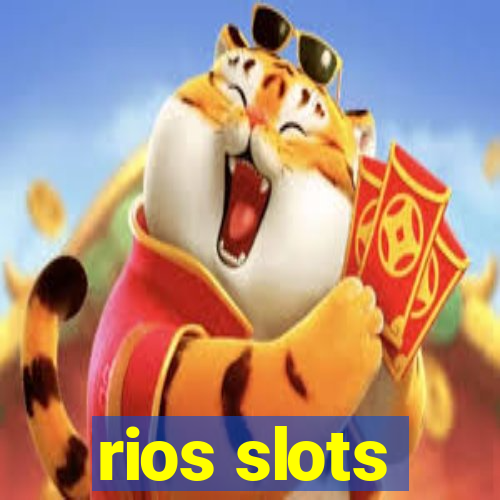 rios slots