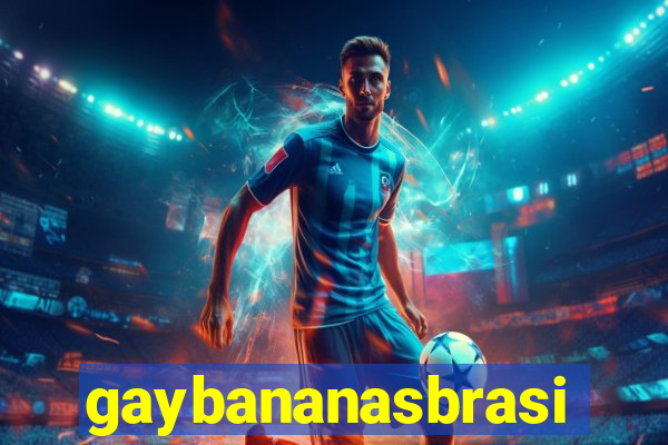 gaybananasbrasil