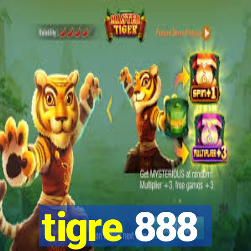 tigre 888