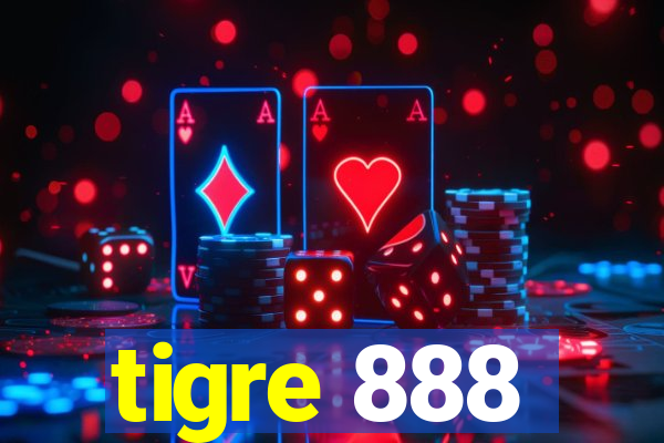 tigre 888