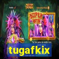 tugafkix