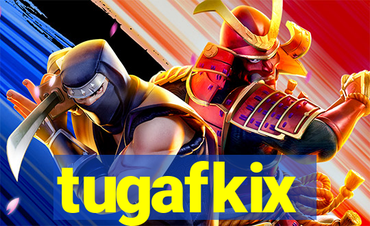 tugafkix