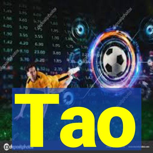 Tao