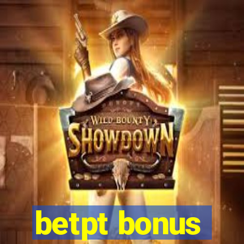 betpt bonus