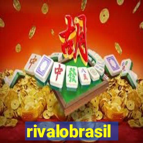 rivalobrasil