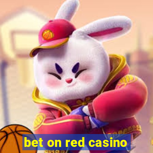 bet on red casino