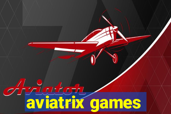 aviatrix games