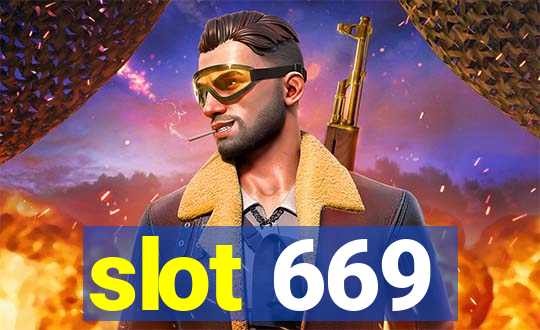 slot 669