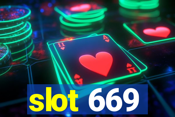 slot 669