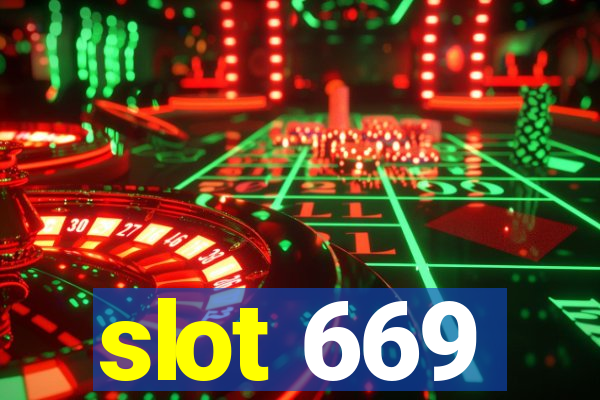 slot 669