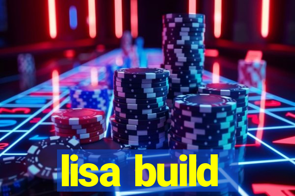 lisa build