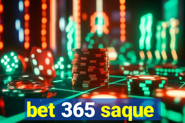 bet 365 saque