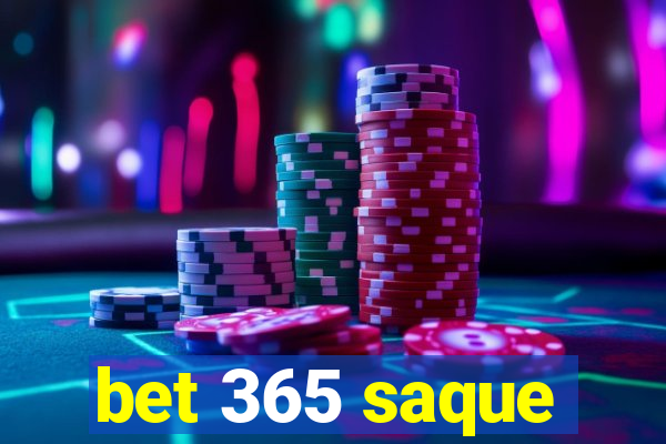 bet 365 saque