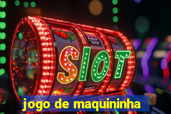 jogo de maquininha