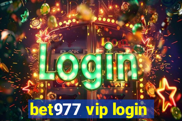 bet977 vip login