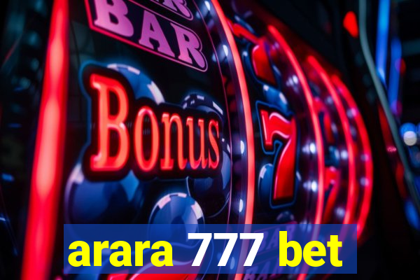 arara 777 bet