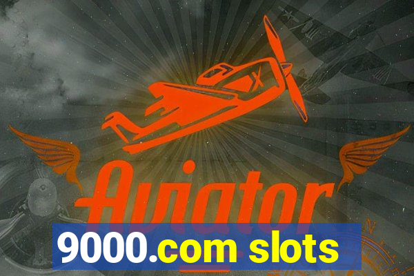 9000.com slots