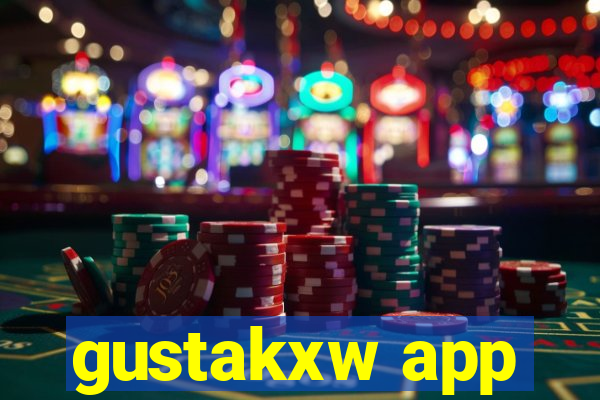 gustakxw app