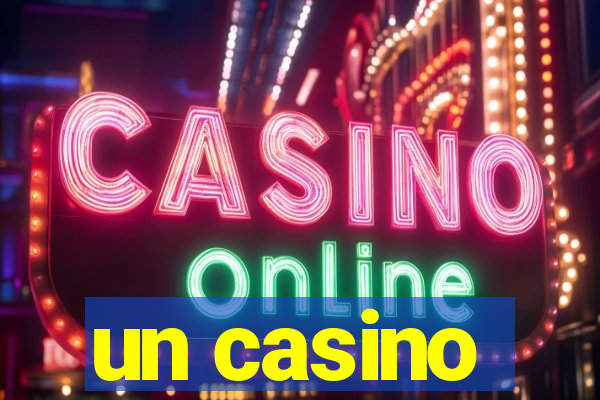 un casino