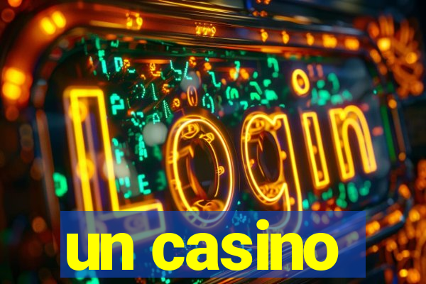 un casino