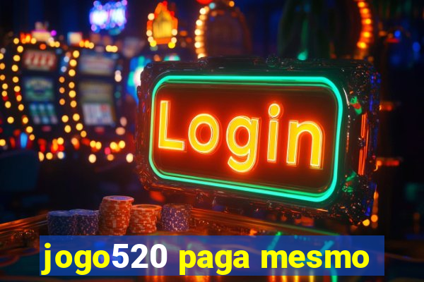 jogo520 paga mesmo